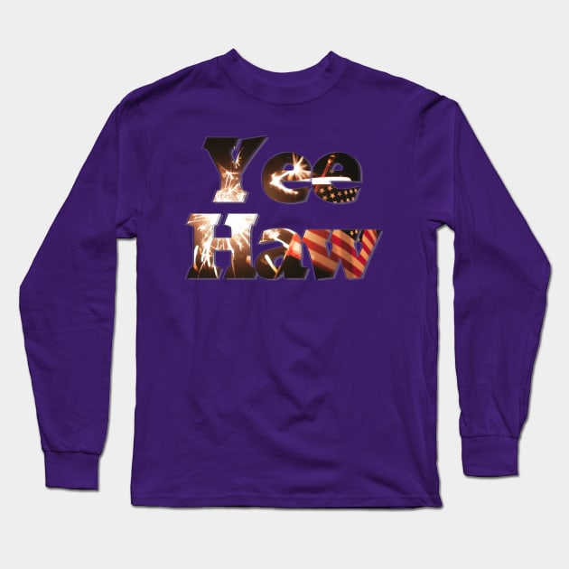 Yee Haw Long Sleeve T-Shirt by afternoontees